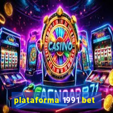 plataforma 1991 bet